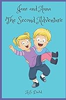 Jane and Anna: The Second Adventure 1521242755 Book Cover