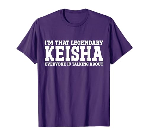 Keisha Personal Name Women Girl Funny Keisha T-Shirt