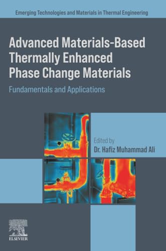 Advanced Materials based Thermally Enhanced Phase Change Materials: Fundamentals and