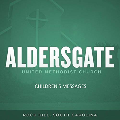 Aldersgate UMC Children's Sermons and Daily Devotionals cover art