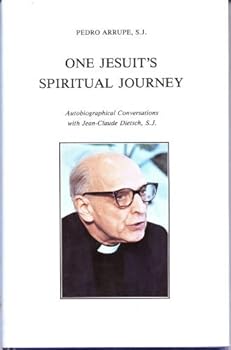 Hardcover One Jesuit's Spiritual Journey: Autobiographical Conversations With Jean-Claude Dietsch Book
