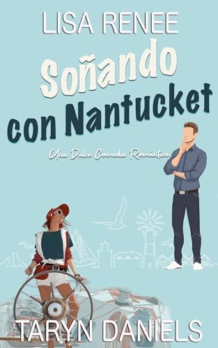 Soñando con Nantucket: Un Dulce Romance Playero con Papá Soltero (Primos de Nantucket nº 2)