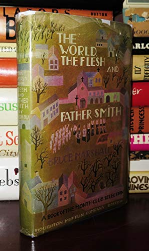 The World, the Flesh and Father Smith B002BPFFCU Book Cover