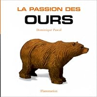 La Passion des ours 2082008134 Book Cover