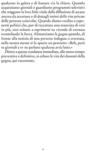 I Dannati Della Gogna. Cosa Significa Essere Vittima Del Circo Mediatico-Giudiziario - 7