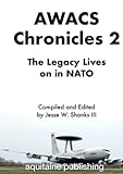  AWACS Chronicles 2: The Legacy Lives on in NATO