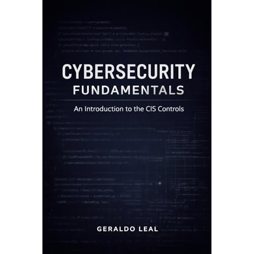 Listen to CYBERSECURITY FUNDAMENTALS by Geraldo Leal