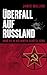 Produktbild Überfall auf Russland: Buch VII der Winterscharfschützen-Reihe