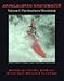 Appalachian Whitewater, Vol. 1: The Southern Mountains: The Premier Canoeing and Kayaking Streams of Kentucky, Tennessee, Alabama, Georgia, North Carolina,