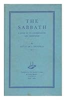 The Sabbath;: A guide to its understanding and observance B0007IT3OO Book Cover