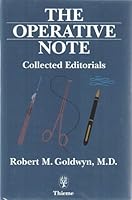 The Operative Note: Collected Editorials 0865774315 Book Cover