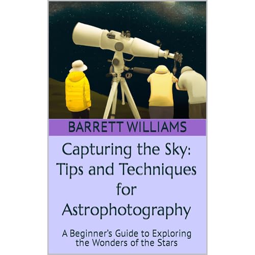 Capturing the Sky: Tips and Techniques for Astrophotography -- Barrett Williams, ChatGPT ChatGPT episode artwork