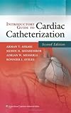 By Arman T. Askari - Introductory Guide to Cardiac Catheterization: 2nd (second) Edition