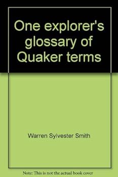 Paperback One explorer's glossary of Quaker terms Book