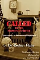 CALLED to the Principal's Office 0557516056 Book Cover