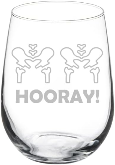 Wine Glass Goblet Hip Hip Hooray Funny Physical Therapy Therapist Gift (17 oz Stemless)