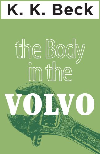 The Body in the Volvo (Workplace Mysteries Book 1) (English Edition)