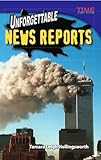 Unforgettable News Reports