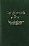 The Tabernacle of Unity: Bahá'u'lláh's Responses to Mánikchí Ṣáḥib and Other Writings