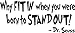 Removable Vinyl Quotes Why FIT in When You were Born to Stand Wall Decals Home Art Decor Sayings Words Lettering Wall Stickers Murals for Nursery Room Kids Room Bedroom Classroom