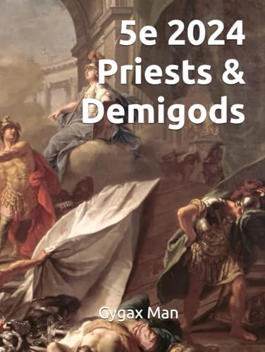 5e 2024 Priests & Demigods