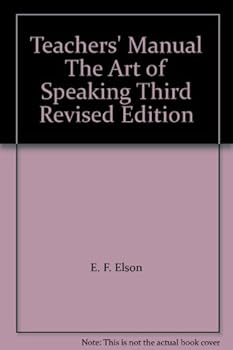 Paperback Teachers' Manual The Art of Speaking Third Revised Edition Book