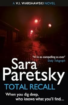 Total Recall: V.I. Warshawski 10 (The V.I. Warshawski Series) by [Sara Paretsky]