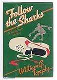 Follow the Sharks: A Brady Coyne Mystery