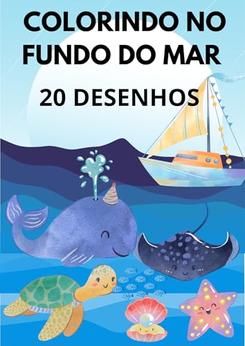 colorindo no fundo do mar : 20 desenhos