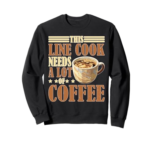 This Line Cook Needs A Lot Of Coffee ��ꂽ�L�b�`�� �g���[�i�[
