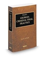 Daniel's Georgia Criminal Trial Practice, 2012-2013 ed. 0314936459 Book Cover
