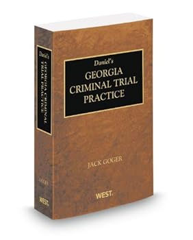 Paperback Daniel's Georgia Criminal Trial Practice, 2012-2013 ed. Book
