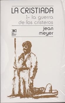 Paperback La guerra de los cristeros (Spanish Edition) [Spanish] Book