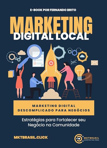 MARKETING DIGITAL LOCAL: ESTRATÉGIAS PARA FORTALECER SEU NEGÓCIO ...
