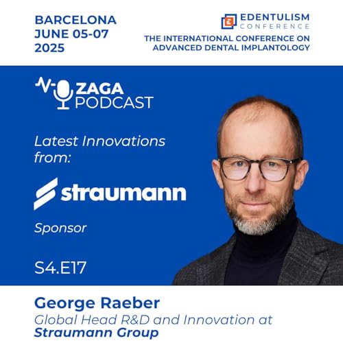 S04E17 George Raeber - Global Head R&D and Innovation at Straumann Group