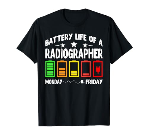 Battery Life of a Radiographer - Funny Rad Tech Radiographer Camiseta