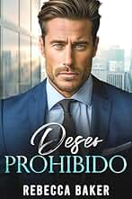Deseo Prohibido: Dulce Secreto (Confesiones de bebés nº 3)