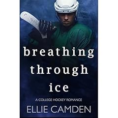 Breathing Through Ice Audiolibro Por Ellie Camden arte de portada