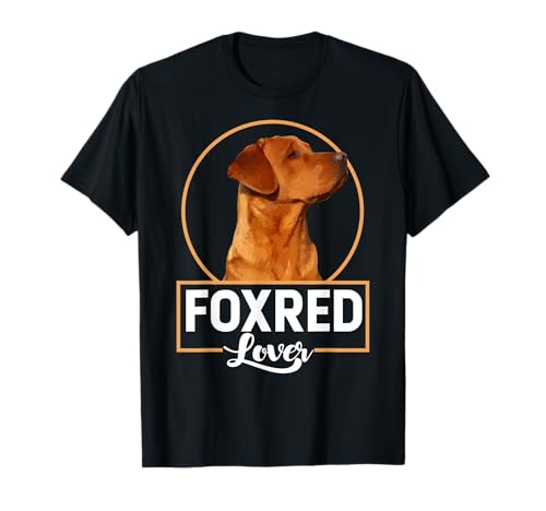Foxred Lover Redfox Labrador Retriever Fox Red T-Shirt
