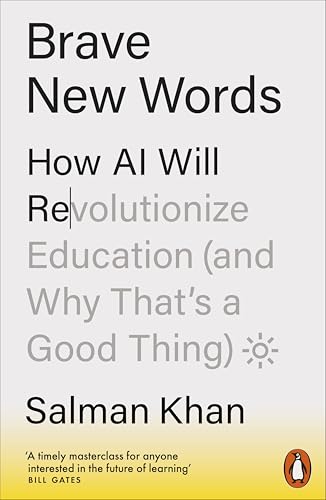 Brave new words: how ai will revolutionize education