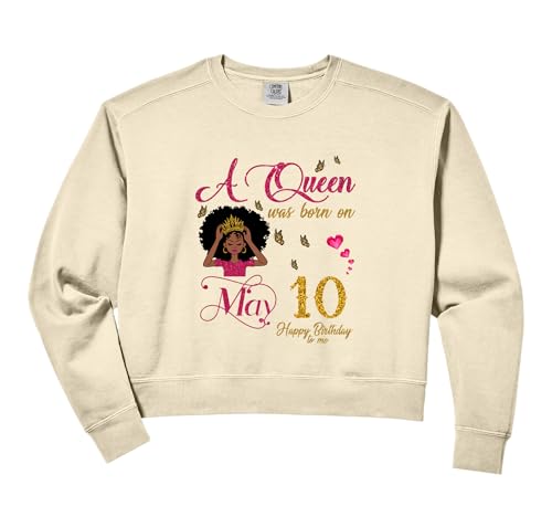 Womens A Queen Was Born On May 10 Happy Birthday