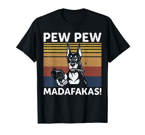 Doberman Cane Pew Pew Madafakas Pazzo Pew Vintage Maglietta