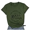 His Grace is Enough Shirt Women Christian Graphic T-Shirt Funny Letter Print Jesus Tee Shirt (S, Army Green)