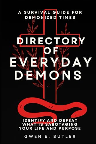 Directory of Everyday Demons: How to Identify and Defeat What