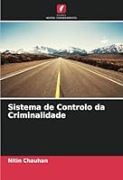 Sistema de Controlo da Criminalidade (Portuguese Edition) 6208759250 Book Cover