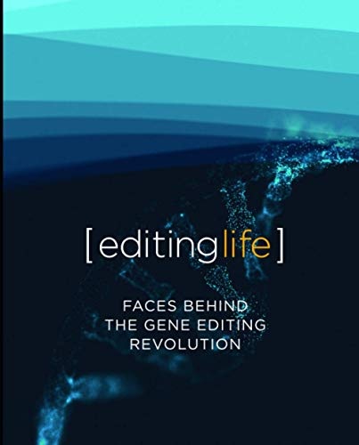 Editing Life: Faces Behind the Gene Editing Revolution Francais PDF