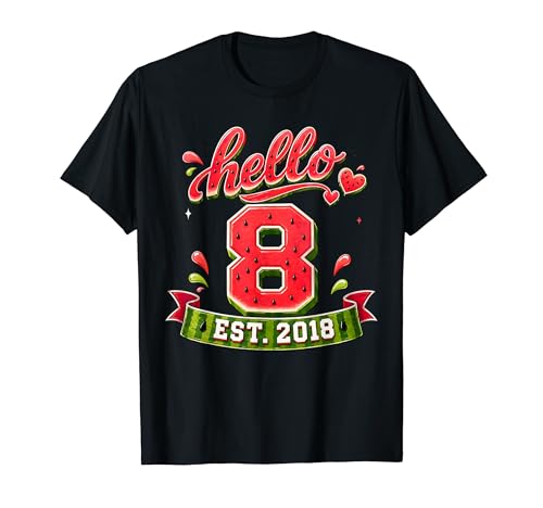 Hello 8 Est 2018 Watermelon 8th Birthday Summer Party T�V���c
