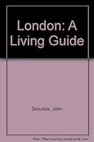London: a Living Guide 0044405278 Book Cover