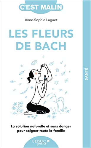 Les fleurs de Bach, c'est malin: la solution
