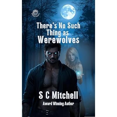 There's no such thing as Werewolves